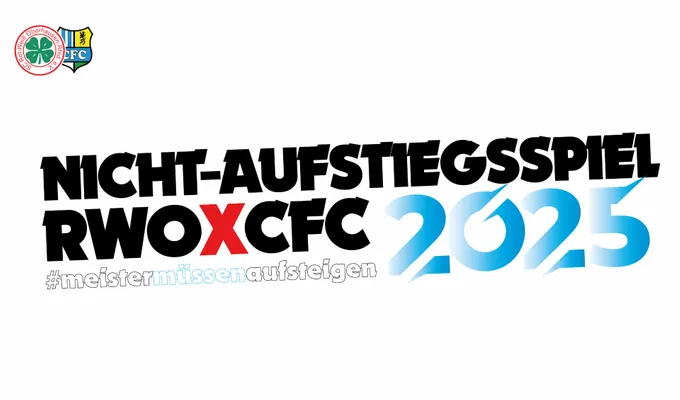 RWO vs CFC – Das Nicht-Aufstiegsspiel